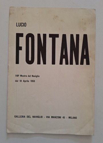 Lucio fontana galleria del - fontana,