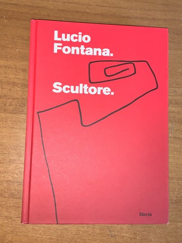 Lucio fontana scultore - fontana., a
