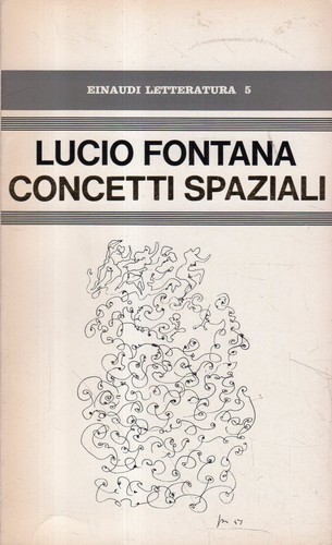 Prima edizione lucio fontana - lucio,